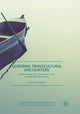 Book cover of: Queering Transcultural Encounters. By: Luis Navarro-Ayala