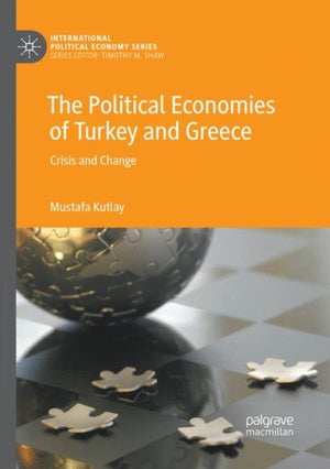 Political Economies of Turkey and Greece