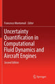 Book cover of: Uncertainty Quantification in Computational Fluid Dynamics and Aircraft Engines. By: Francesco Montomoli