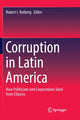 Book cover of: Corruption in Latin America. By: Robert I. Rotberg