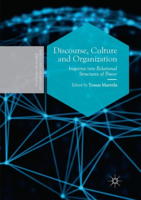 Book cover of: Discourse, Culture and Organization. By: Tomas Marttila