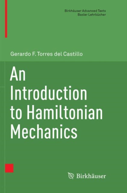 Book cover of: Introduction to Hamiltonian Mechanics. By: Gerardo F. Torres del Castillo