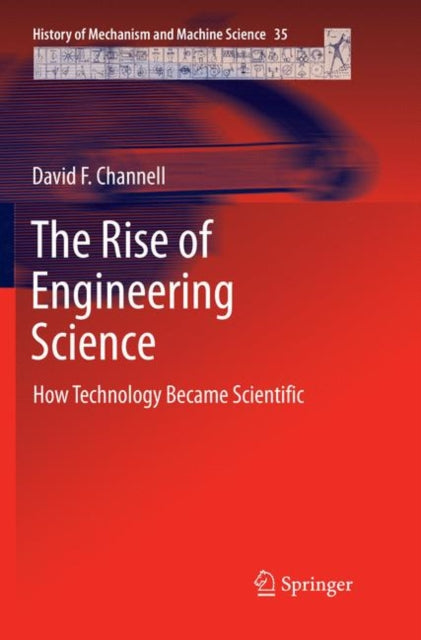 Book cover of: Rise of Engineering Science. By: David F. Channell