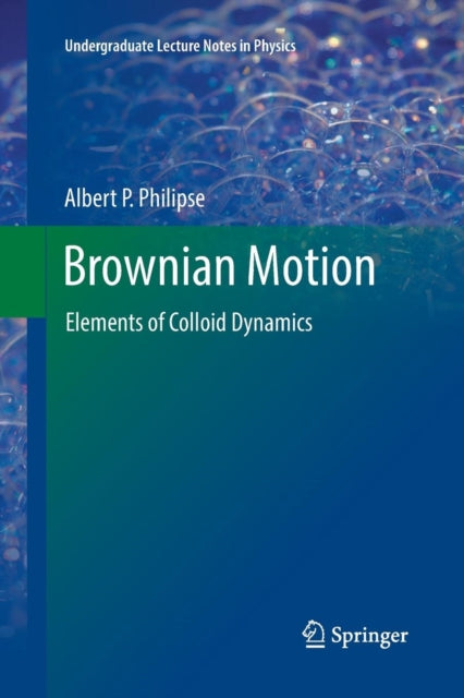 Book cover of: Brownian Motion. By: Albert P. Philipse