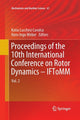Book cover of: Proceedings of the 10th International Conference on Rotor Dynamics – IFToMM. By: Katia Lucchesi Cavalca
