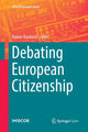 Book cover of: Debating European Citizenship. By: Rainer Baubock
