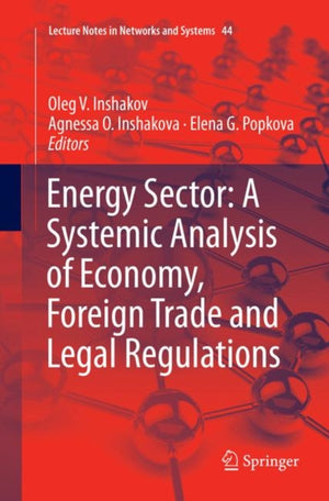 Energy Sector: A Systemic Analysis of Economy, Foreign Trade and Legal Regulations