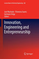 Book cover of: Innovation, Engineering and Entrepreneurship. By: José Machado