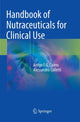Book cover of: Handbook of Nutraceuticals for Clinical Use. By: Arrigo F.G. Cicero