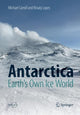 Book cover of: Antarctica: Earth's Own Ice World. By: Michael Carroll