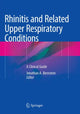 Book cover of: Rhinitis and Related Upper Respiratory Conditions. By: Jonathan A. Bernstein