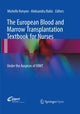 Book cover of: European Blood and Marrow Transplantation Textbook for Nurses. By: Michelle Kenyon