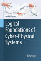 Book cover of: Logical Foundations of Cyber-Physical Systems. By: André Platzer
