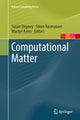 Book cover of: Computational Matter. By: Susan Stepney