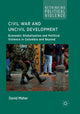 Book cover of: Civil War and Uncivil Development. By: David Maher