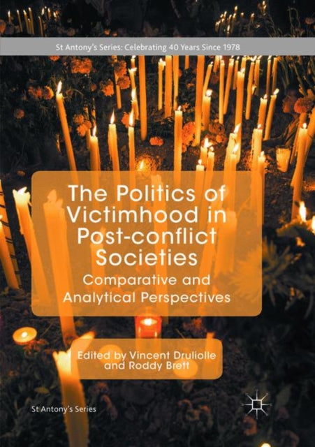 Book cover of: Politics of Victimhood in Post-conflict Societies. By: Vincent Druliolle