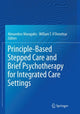Book cover of: Principle-Based Stepped Care and Brief Psychotherapy for Integrated Care Settings