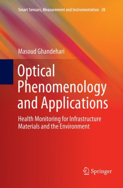 Book cover of: Optical Phenomenology and Applications. By: Masoud Ghandehari