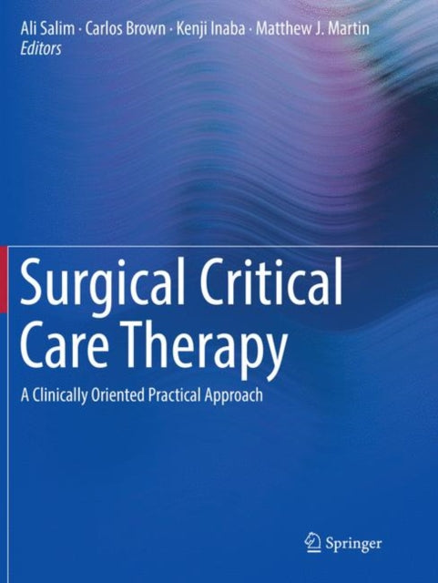 Book cover of: Surgical Critical Care Therapy. By: Ali Salim