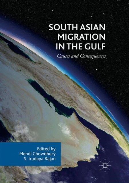Book cover of: South Asian Migration in the Gulf. By: Mehdi Chowdhury