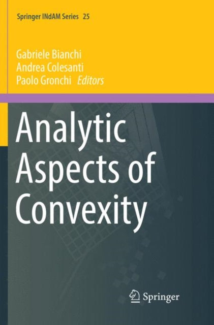 Book cover of: Analytic Aspects of Convexity. By: Gabriele Bianchi