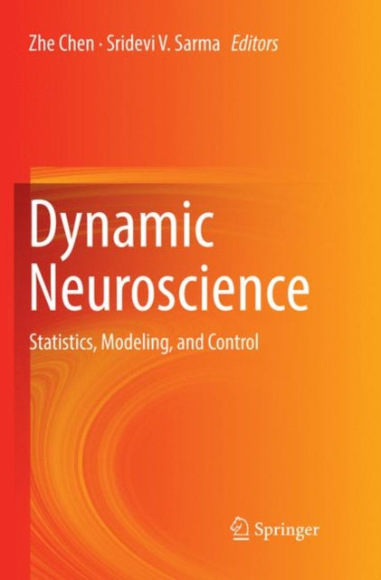 Book cover of: Dynamic Neuroscience. By: Zhe Chen