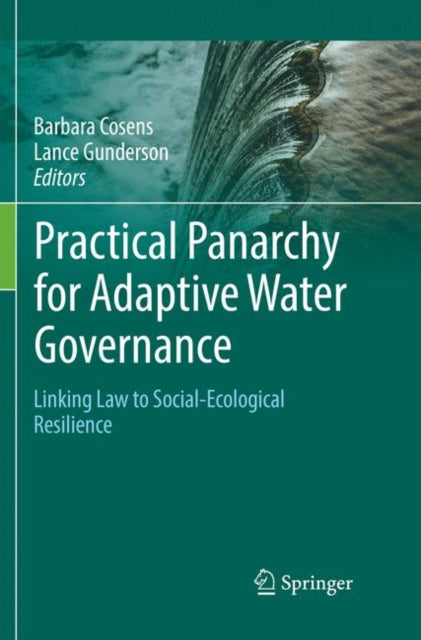 Book cover of: Practical Panarchy for Adaptive Water Governance. By: Barbara Cosens