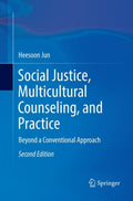 Social Justice, Multicultural Counseling, and Practice