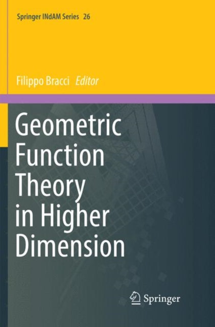 Book cover of: Geometric Function Theory in Higher Dimension. By: Filippo Bracci