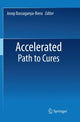 Book cover of: Accelerated Path to Cures. By: Josep Bassaganya-Riera