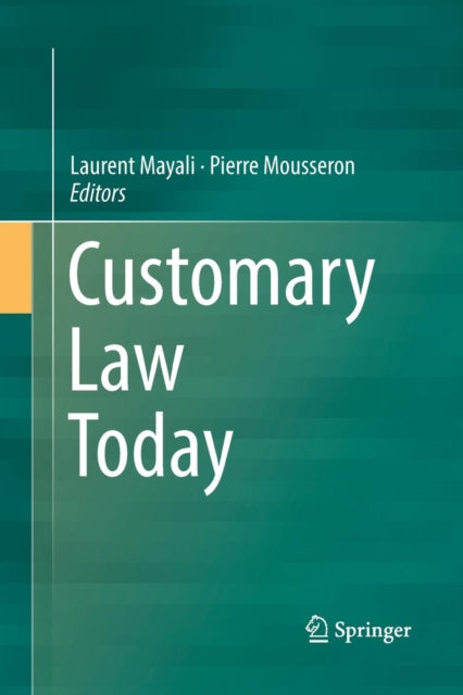 Customary Law Today