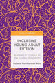 Book cover of: Inclusive Young Adult Fiction. By: Melanie Ramdarshan Bold