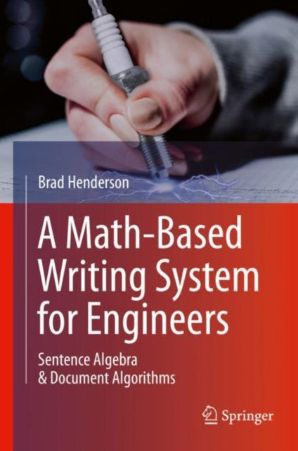 Book cover of: Math-Based Writing System for Engineers. By: Brad Henderson