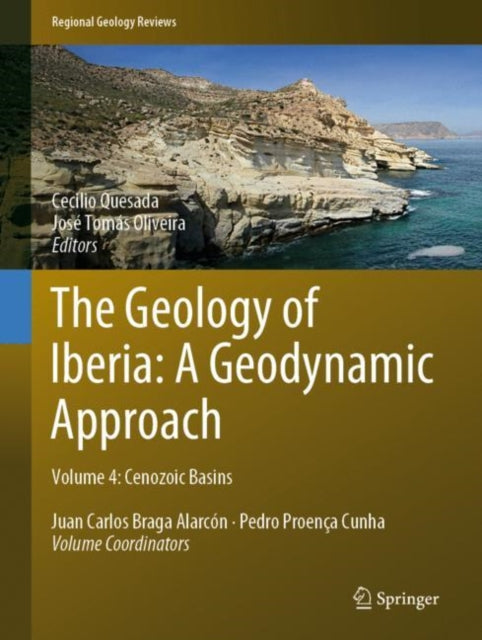 Book cover of: Geology of Iberia: A Geodynamic Approach. By: Cecilio Quesada