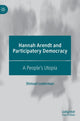 Book cover of: Hannah Arendt and Participatory Democracy. By: Shmuel Lederman