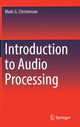 Book cover of: Introduction to Audio Processing. By: Mads G. Christensen