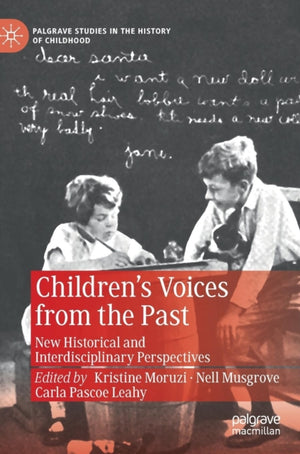 Children’s Voices from the Past