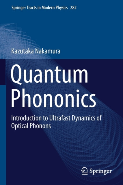 Book cover of: Quantum Phononics. By: Kazutaka Nakamura