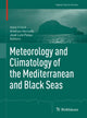 Book cover of: Meteorology and Climatology of the Mediterranean and Black Seas. By: Ivica Vilibić
