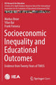 Book cover of: Socioeconomic Inequality and Educational Outcomes. By: Markus Broer