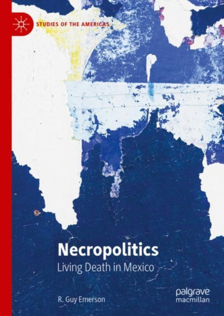 Book cover of: Necropolitics. By: R. Guy Emerson
