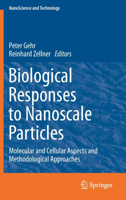 Book cover of: Biological Responses to Nanoscale Particles. By: Peter Gehr
