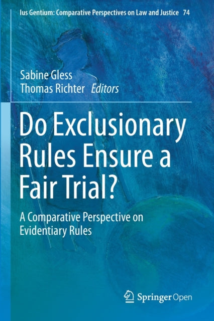 Book cover of: Do Exclusionary Rules Ensure a Fair Trial?. By: Sabine Gless