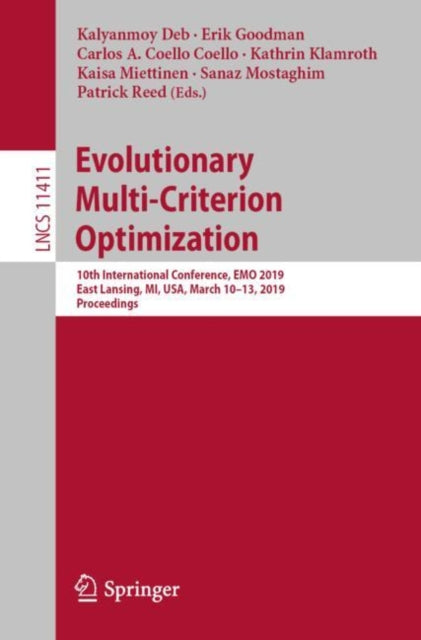 Book cover of: Evolutionary Multi-Criterion Optimization. By: Kalyanmoy Deb