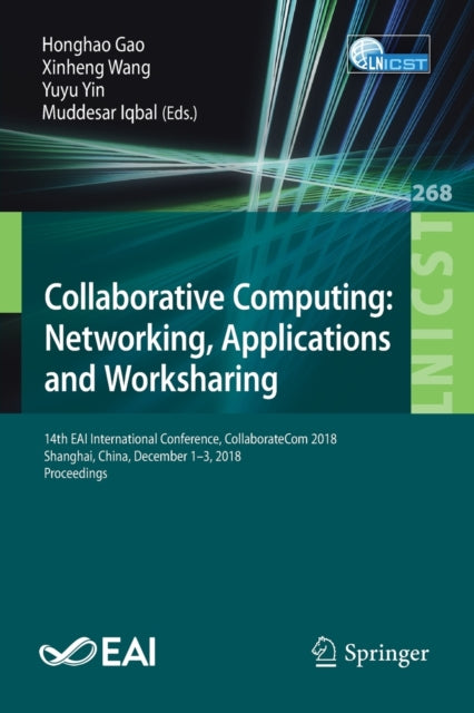 Book cover of: Collaborative Computing: Networking, Applications and Worksharing. By: Honghao Gao
