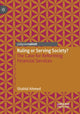 Book cover of: Ruling or Serving Society?. By: Shahid Ahmed
