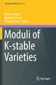 Book cover of: Moduli of K-stable Varieties. By: Giulio Codogni