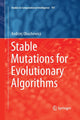 Book cover of: Stable Mutations for Evolutionary Algorithms. By: Andrzej Obuchowicz