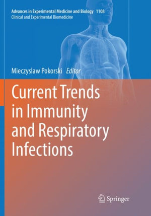 Current Trends in Immunity and Respiratory Infections