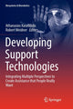 Book cover of: Developing Support Technologies. By: Athanasios Karafillidis